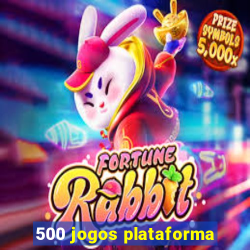 500 jogos plataforma